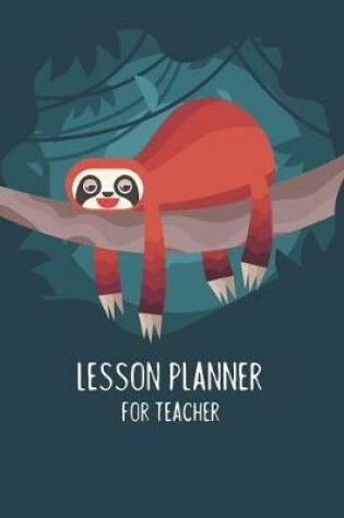 Cover of Lesson Planner For Teacher