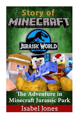 Book cover for Story of Minecraft Jurassic World