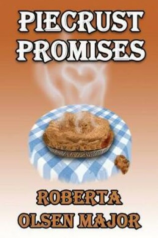 Cover of Piecrust Promises