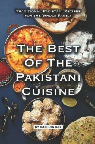 Cover of The Best of The Pakistani Cuisine