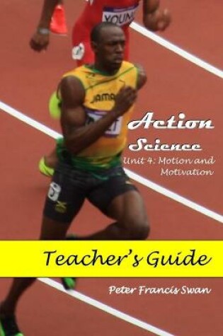 Cover of Action Science Unit 4 Teacher's Guide