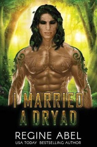 Cover of I Married A Dryad