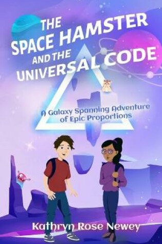 Cover of The Space Hamster and the Universal Code