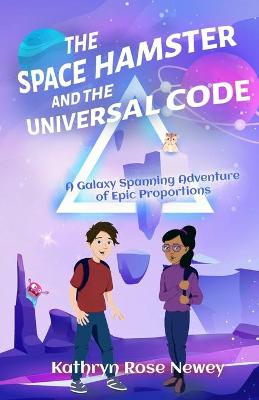 Book cover for The Space Hamster and the Universal Code