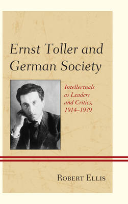 Book cover for Ernst Toller and German Society