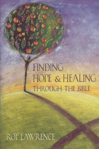 Cover of Finding Hope and Healing Through the Bible