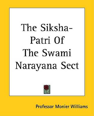 Book cover for The Siksha-Patri of the Swami Narayana Sect