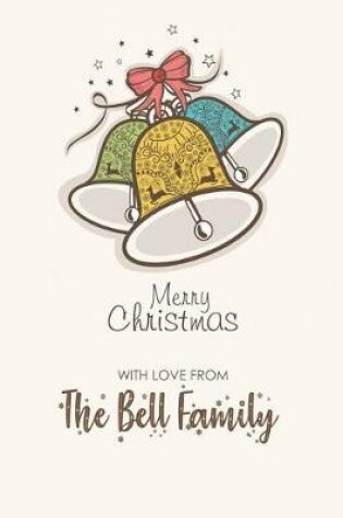 Cover of Merry Christmas with Love from the Bell Family