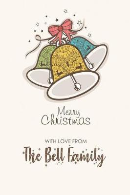 Book cover for Merry Christmas with Love from the Bell Family