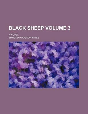 Book cover for Black Sheep; A Novel Volume 3