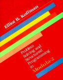 Book cover for Problem Solving and Structured Programming in Modula-2