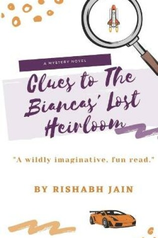 Cover of Clues to The Biancas' Lost Heirloom