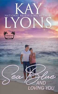 Book cover for Sea Blue and Loving You