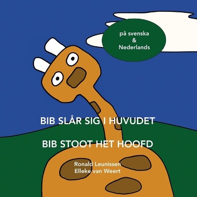 Book cover for Bib Slår Sig I Huvudet - Bib Stoot Het Hoofd