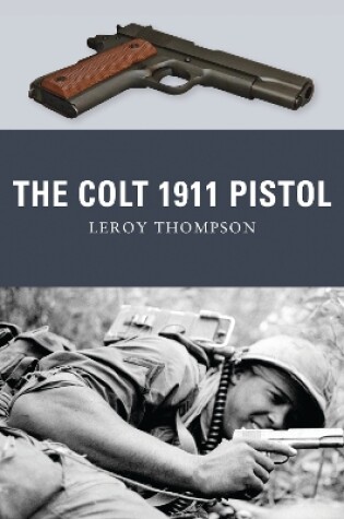 Cover of The Colt 1911 Pistol