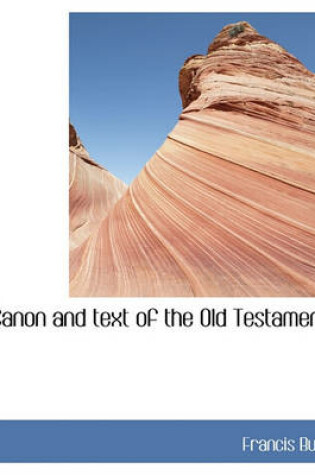 Cover of Canon and Text of the Old Testament