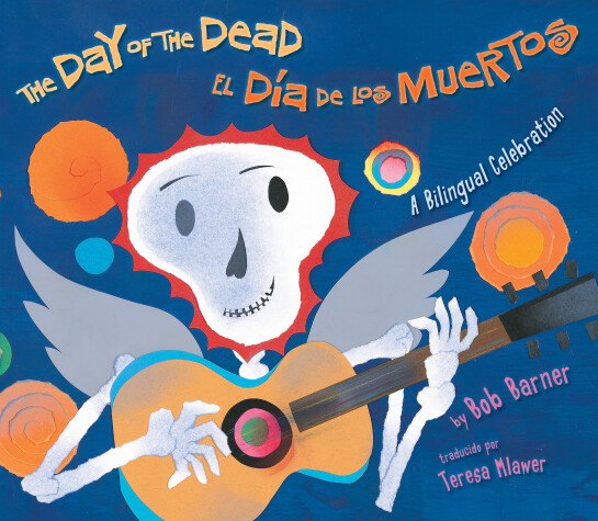 Book cover for The Day of the Dead / El Día de los Muertos