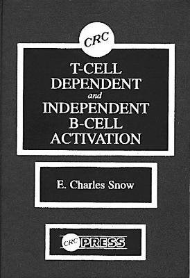 Cover of T-Cell Dependent and Independent B-Cell Activation