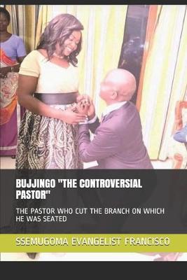 Book cover for Bujjingo "the Controversial Pastor"