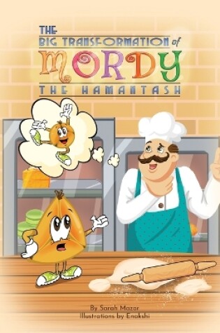 Cover of The Big Transformation of Mordy the Hamantash