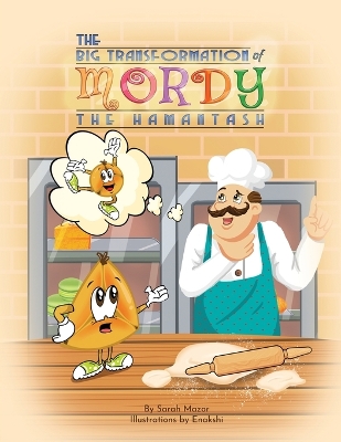 Book cover for The Big Transformation of Mordy the Hamantash