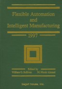 Book cover for Flexible Automation and Intelligent Manufacturing 1997