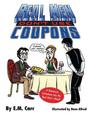 Book cover for Real Men Dont Use Coupons