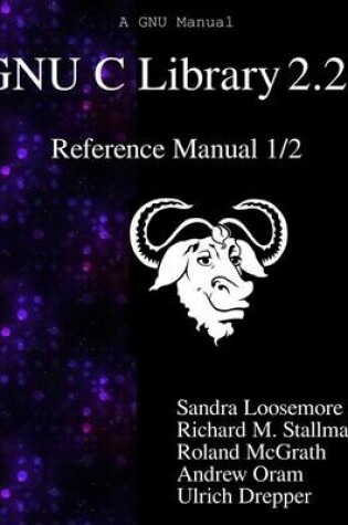 Cover of GNU C Library 2.22 Reference Manual 1/2