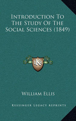 Book cover for Introduction to the Study of the Social Sciences (1849)