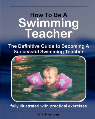 Book cover for How to Be a Swimming Teacher