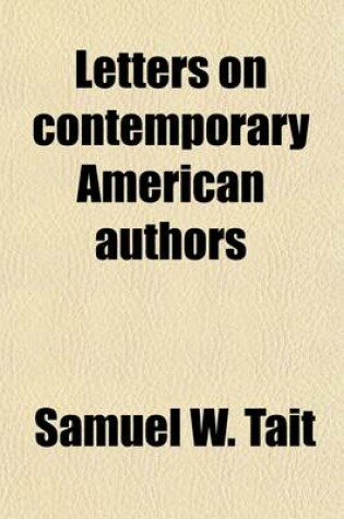 Cover of Letters on Contemporary American Authors