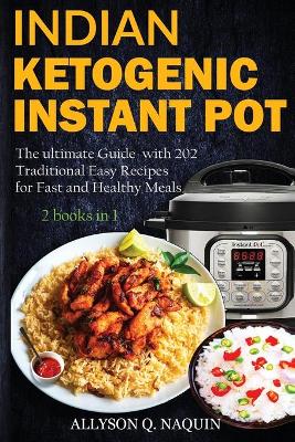 Book cover for Indian Instant Pot & Ketogenic diet 2 books in 1