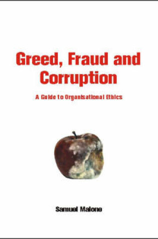 Cover of Greed, Fraud and Corruption