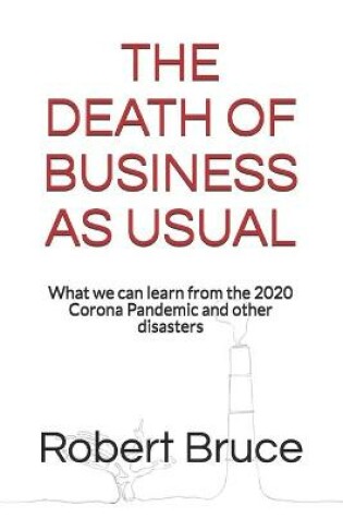 Cover of The Death of Business as Usual