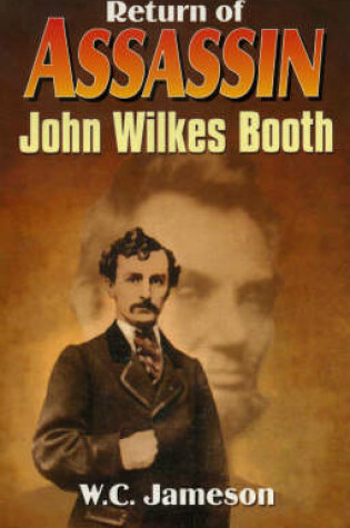 Cover of The Return of Assassin John Wilkes Booth