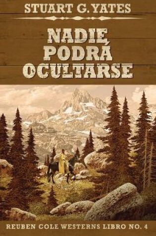 Cover of Nadie Podrá Ocultarse