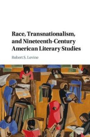 Cover of Race, Transnationalism, and Nineteenth-Century American Literary Studies