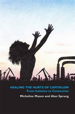 Book cover for Healing the Hurts of Capitalism