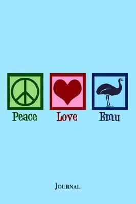 Book cover for Peace Love Emu Journal