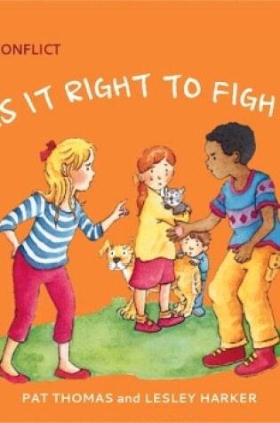 Cover of A First Look At: Conflict: Is It Right To Fight?