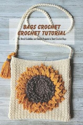 Cover of Bags Crochet Crochet Tutorial
