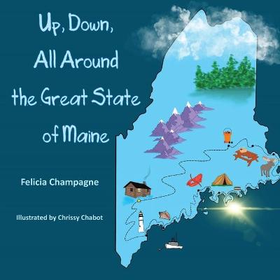 Book cover for Up Down All Around the Great State of Maine