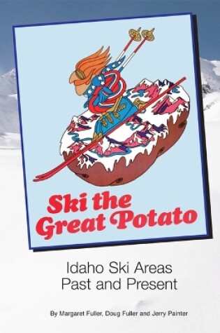 Cover of Ski the Great Potato