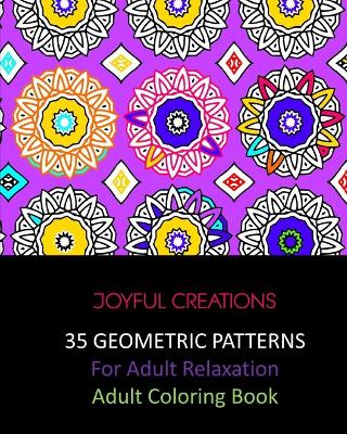 Book cover for 35 Geometric Patterns For Adult Relaxation