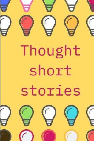 Cover of Thought short stories