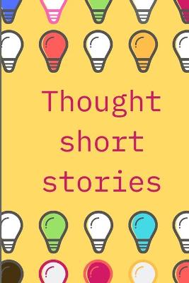 Cover of Thought short stories