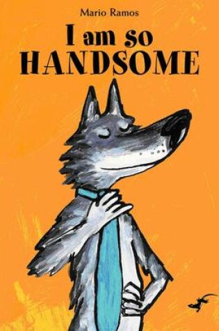 Cover of I Am So Handsome