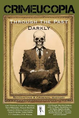 Book cover for Crimeucopia - Through The Past Darkly