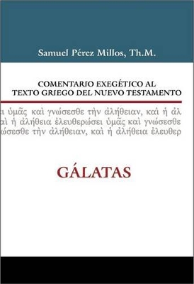 Book cover for Comentario Exegetico Al Griego del Nuevo Testamento Galatas