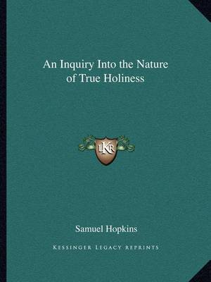Cover of An Inquiry Into the Nature of True Holiness